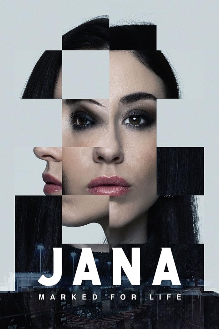 مسلسل Jana – Marked for Life الموسم الاول مترجم